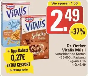 WEZ Dr. Oetker Vitalis Müsli 425-600g Packung Angebot