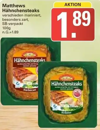 WEZ Matthews Hähnchensteaks 100 g Angebot