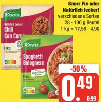 Edeka Knorr Fix oder Natürlich lecker! 28-100 g Tafel Angebot