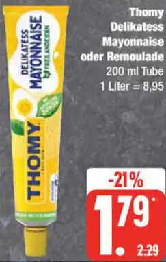 Edeka Thomy Delikatess Mayonnaise oder Remoulade 200 ml Tube Angebot