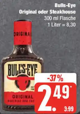 Edeka Bulls-Eye Original oder Steakhouse 300 ml Flasche Angebot