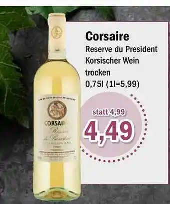 Aktiv Irma Corsaire Reserve Du Président Angebot