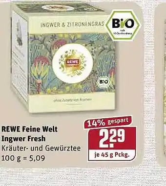 REWE Kaufpark Rewe Feine Welt Ingwer Fresh 45g Angebot