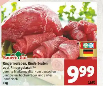 Marktkauf Bauern Gut Rinderrouladen, Rinderbraten Oder Rindergulasch Angebot