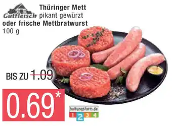 Marktkauf Gutfleisch Thüringer Mett oder frische Mettbratwurst 100 g Angebot