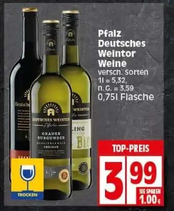 Elli Markt Pfalz Deutsches Weintor Weine 0,751 Flasche Angebot