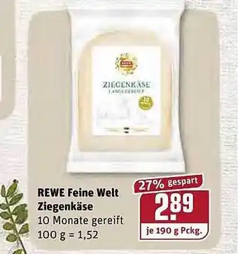 REWE Kaufpark Rewe Feine Welt Ziegenkäse 190g Angebot