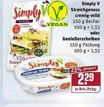 REWE Kaufpark Simply V Streichgenuss Cremig Mild 150g Becher Oder Genießerscheiben 150g Angebot