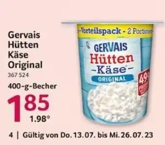 Selgros Gervais Hütten Käse Original 400-g-Becher Angebot