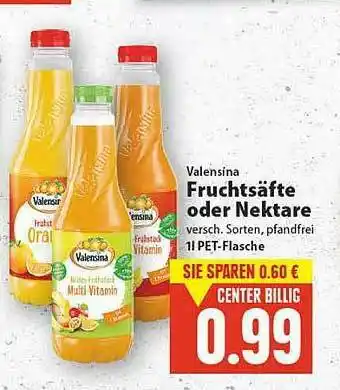 E-Center Valensina Fruchtsäfte Oder Nektare Angebot