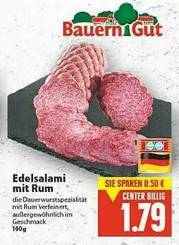 E-Center Bauern Gut Edelsalami Mit Rum Angebot