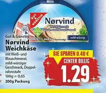 E-Center Gut & Gunstig Norvind Weichkase Angebot