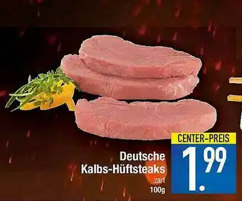 E-Center Deutsche Kalbs-hüftsteaks Angebot