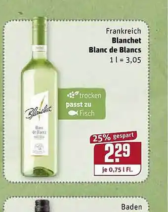 REWE Kaufpark Frankreich Blanchet Blanc De Blancs 0,75L Angebot