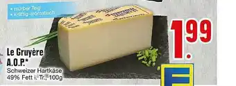 Edeka Le Gruyère Aop Angebot