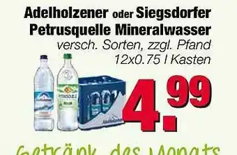 Edeka Scherer Adelholzener Oder Siegsdorfer Petrusquelle Mineralwasser Angebot