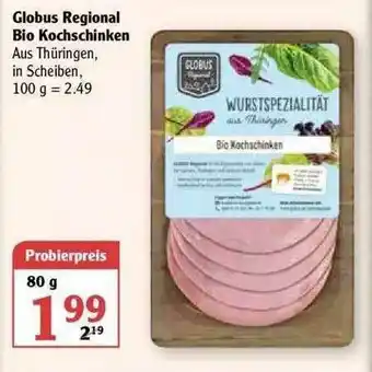 Globus Globus Regional Bio Kochschinken Angebot