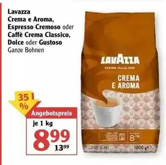 Globus Lavazza Crema E Aroma Espresso Cremoso Oder Caffè Crema Classico Dolce Oder Gustoso Angebot