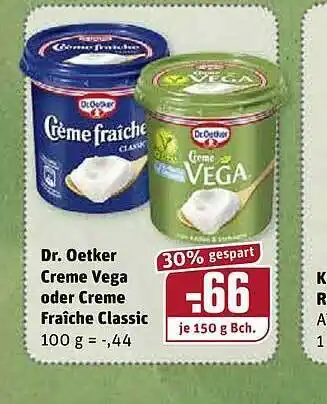 REWE Kaufpark Dr. Oetker Creme Vega Oder Creme Fraiche Classic 150g Angebot