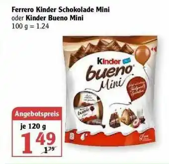 Globus Ferrero Kinder Schokolade Mini Oder Kinder Bueno Mini Angebot