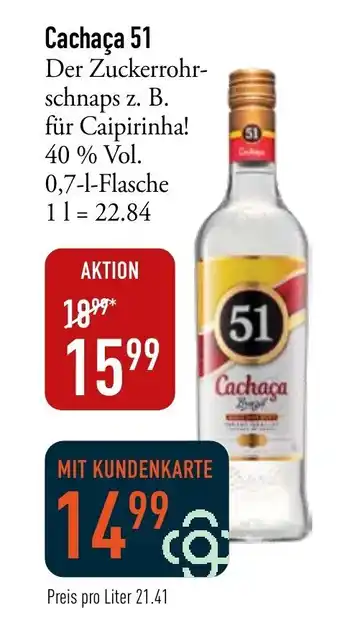 Galeria Markthalle Cachaça 51 Der Zuckerrohrschnaps 700ml Angebot