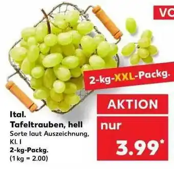 Kaufland Tafeltrauben, Hell Angebot