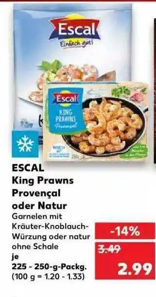 Kaufland Escal King Prawns Provençal Oder Natur Angebot