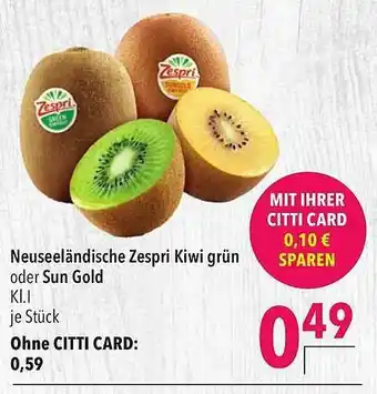 CITTI Markt Zespri Kiwi Grün Oder Sun Gold Angebot