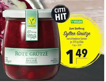 CITTI Markt Zum Dorfkrug Sylter Grütze Angebot