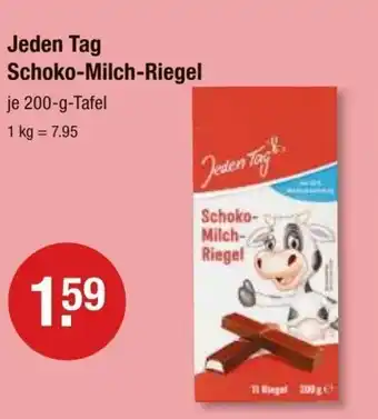 V Markt Jeden Tag Schoko-Milch-Riegel je 200-g-Tafel Angebot