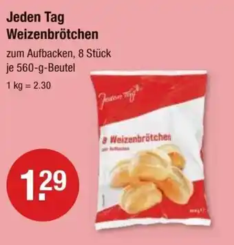 V Markt Jeden Tag Weizenbrötchen je 560-g-Beutel Angebot