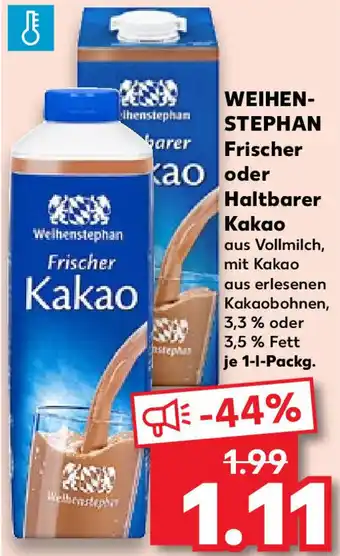 Kaufland WEIHENSTEPHAN Frischer oder Haltbarer Kakao 1-l-Packg. Angebot