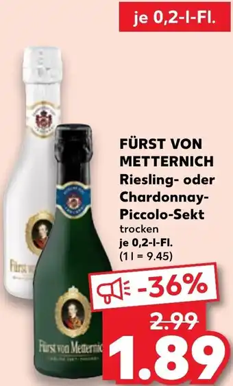 Kaufland FÜRST VON METTERNICH Riesling- oder Chardonnay-Piccolo-Sekt 0,2 L-Fl. Angebot