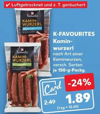 Kaufland K-FAVOURITES Kaminwurzerl 150 g Packg. Angebot