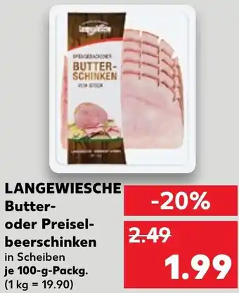 Kaufland LANGEWIESCHE Butter oder Preiselbeerschinken 100 g Packg. Angebot