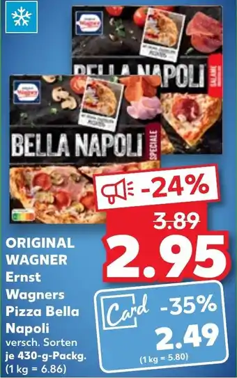 Kaufland ORIGINAL WAGNER Ernst Wagners Pizza Bella Napoli 430 g Packg. Angebot