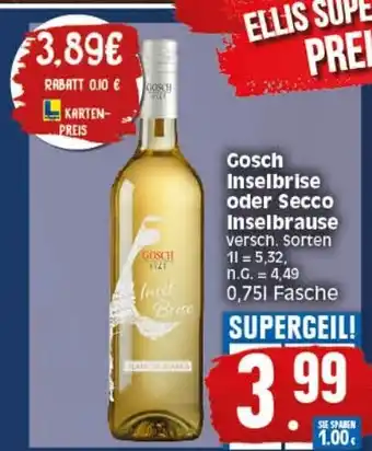 Elli Markt Gosch Inselbrise oder Secco Inselbrause 750ml Angebot