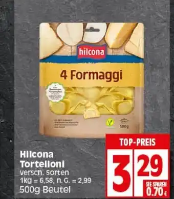 Elli Markt Hilcona Tortelloni 500g Beutel Angebot