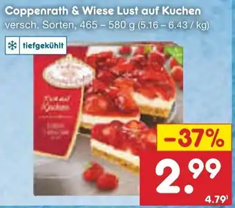 Netto Marken-Discount Coppenrath & Wiese Lust auf Kuchen 465 - 580 g Angebot