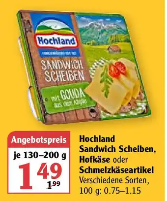 Globus Hochland Sandwich Scheiben, Hofkäse oder Schmelzkäseartikel 130-200g Angebot