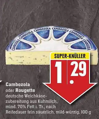 Scheck-in-Center Cambozola oder Rougette Angebot