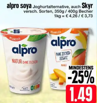 Edeka alpro soya Joghurtalternative, auch Skyr 350g / 400g Becher Angebot