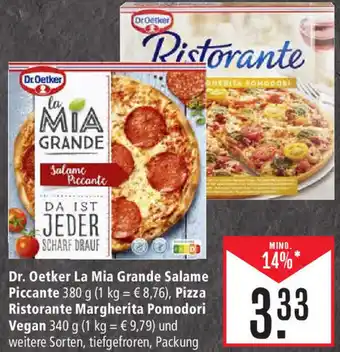 Marktkauf Dr. Oetker La Mia Grande Salame Piccante 380 g, Pizza Ristorante Margherita Pomodori Vegan 340 g Angebot