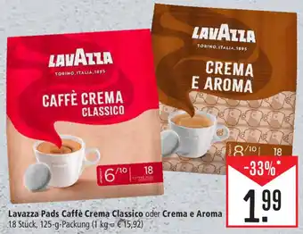 Marktkauf Lavazza Pads Caffè Crema Classico oder Crema e Aroma 18 Stück, 125-g-Packung Angebot