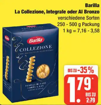 Edeka Barilla La Collezione, Integrale oder Al Bronzo 250-500 g Packung Angebot