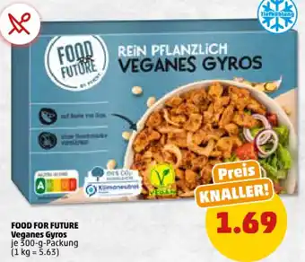 PENNY FOOD FOR FUTURE Veganes Gyros 300-g-Packung Angebot