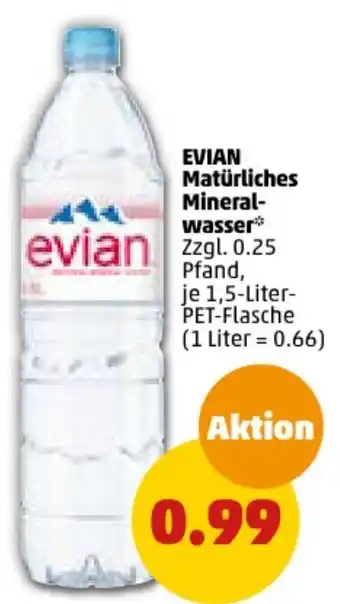 PENNY EVIAN Matürliches Mineralwasser 1,5-Liter-PET-Flasche Angebot