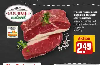 REWE Frisches französisches Jungbullen Roastbeef oder Rumpsteak 100 g Angebot