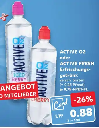 Kaufland ACTIVEⓇ oder ACTIVE FRESH Erfrischungs-getränk 0,75 l PET Fl. Angebot