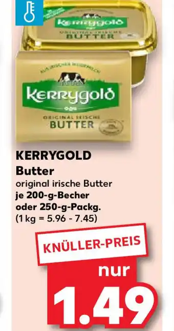 Kaufland KERRYGOLD Butter 200-g-Becher oder 250-g-Packg. Angebot